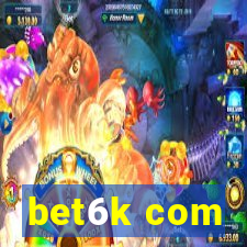 bet6k com